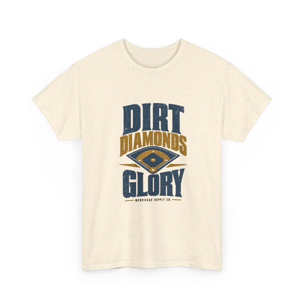 Dirt Diamonds Glory Classic Tee