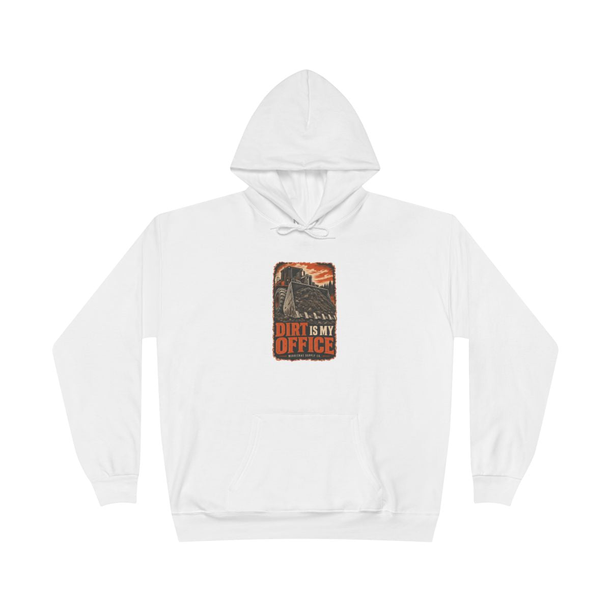 Dirt Is My Office Heavyweight Hoodie