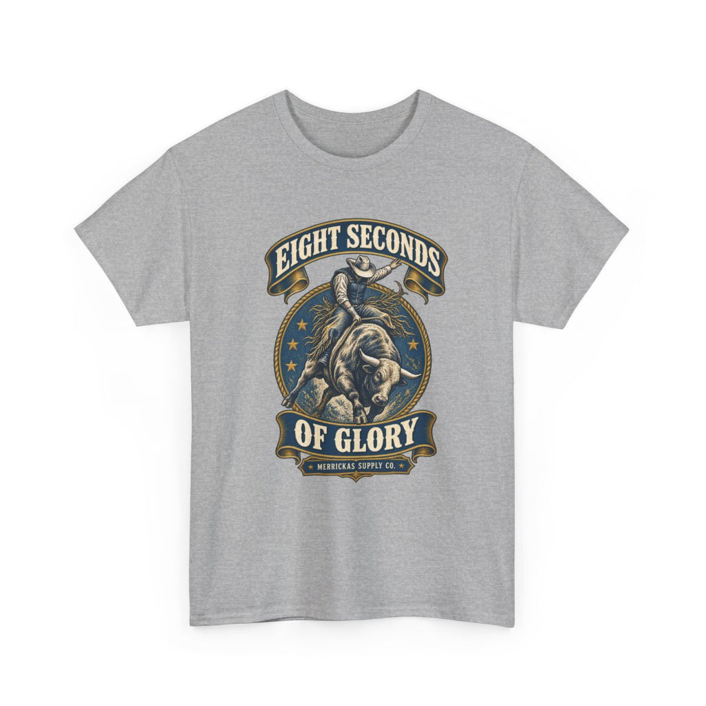 Eight Seconds Of Glory Classic Tee