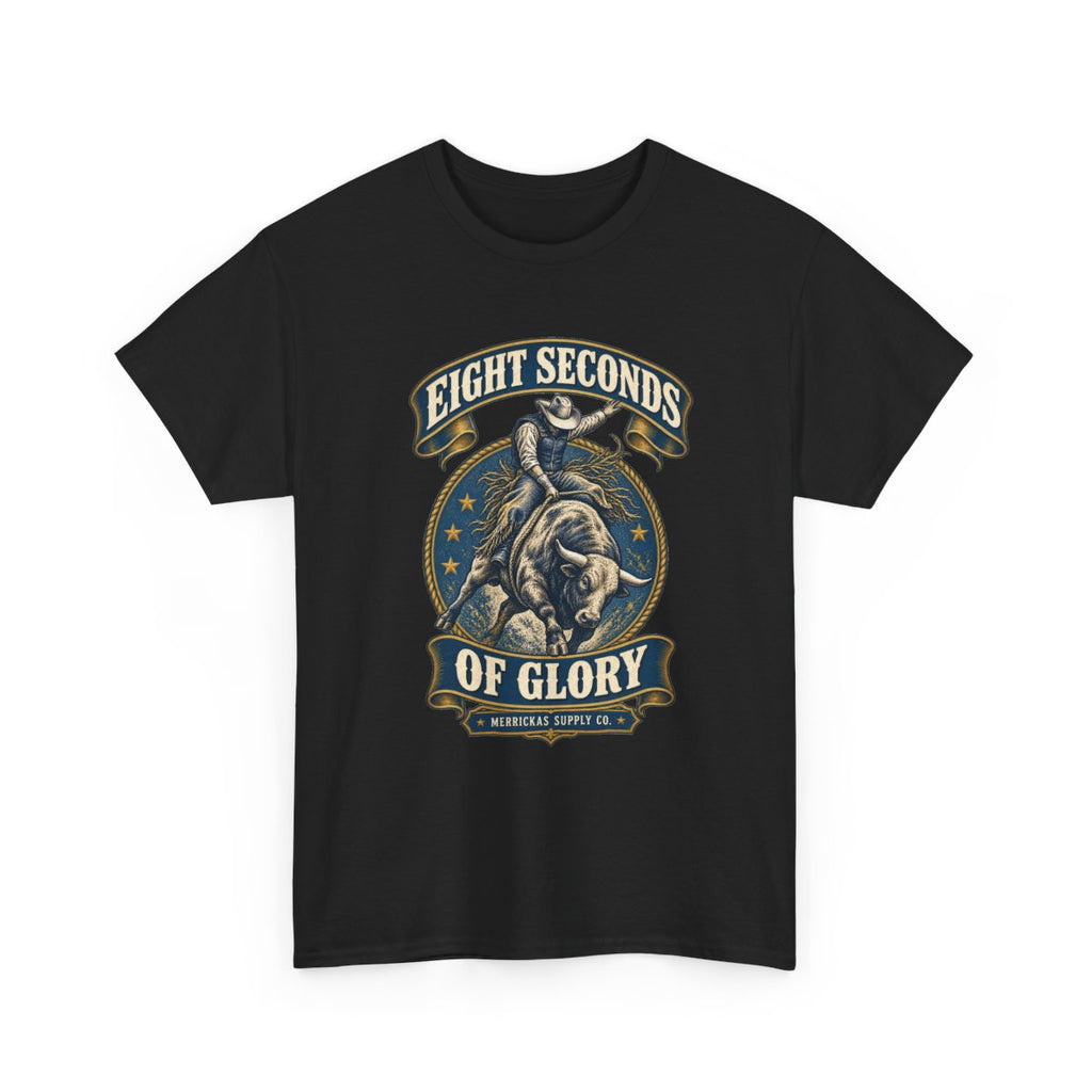 Eight Seconds Of Glory Classic Tee