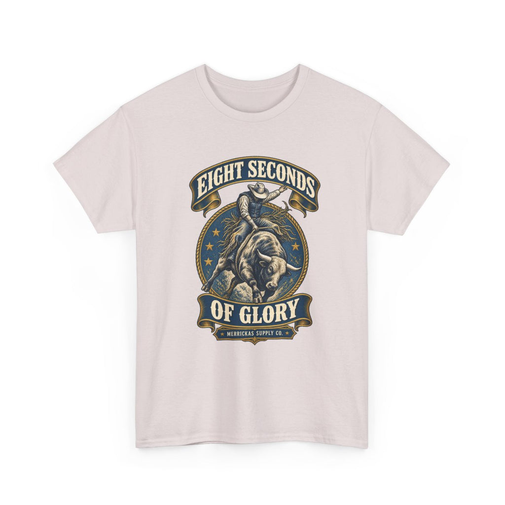 Eight Seconds Of Glory Classic Tee