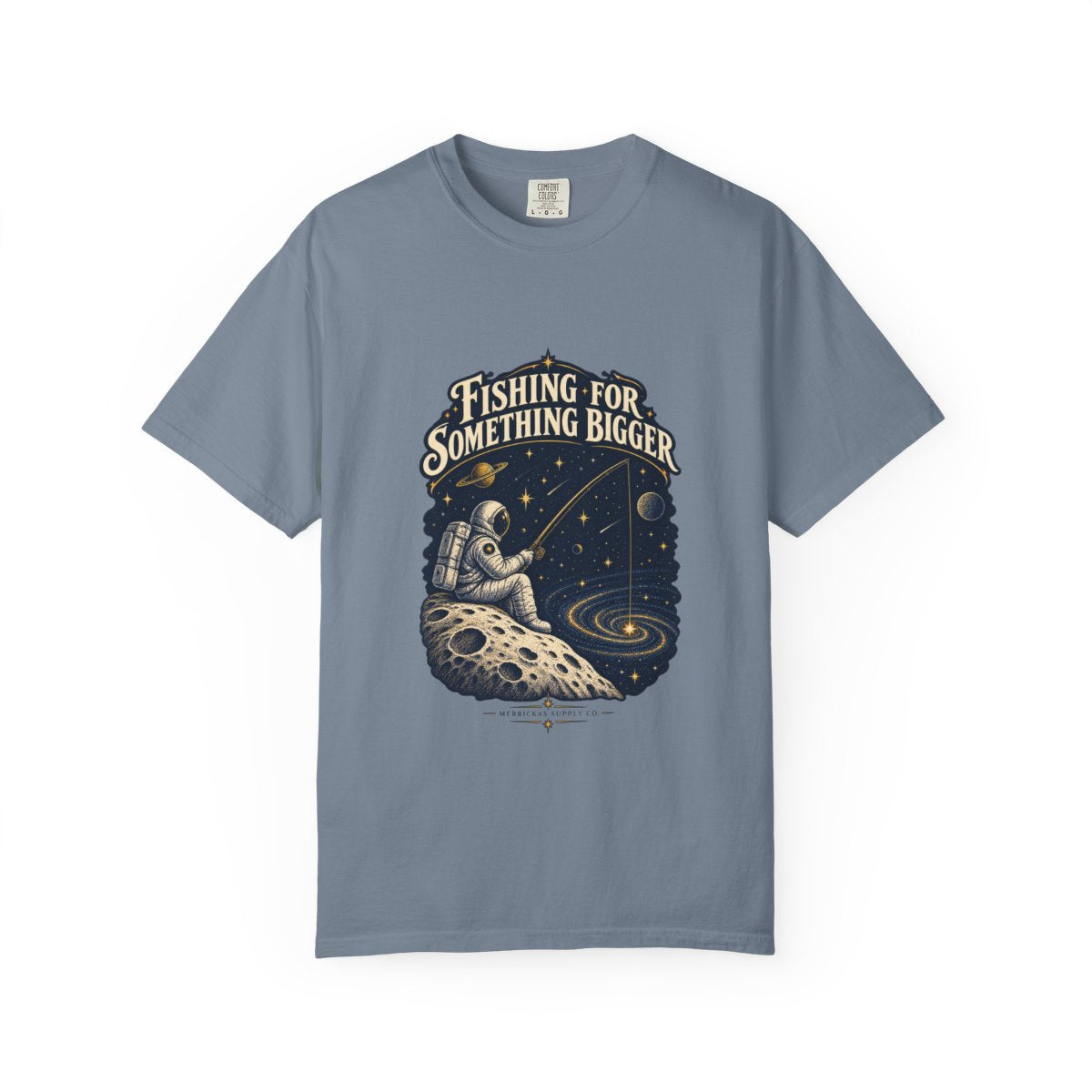 Fishing For Something Bigger Garment-Dyed Tee