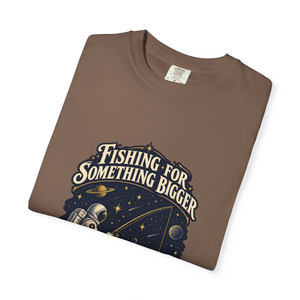 Fishing For Something Bigger Garment-Dyed Tee