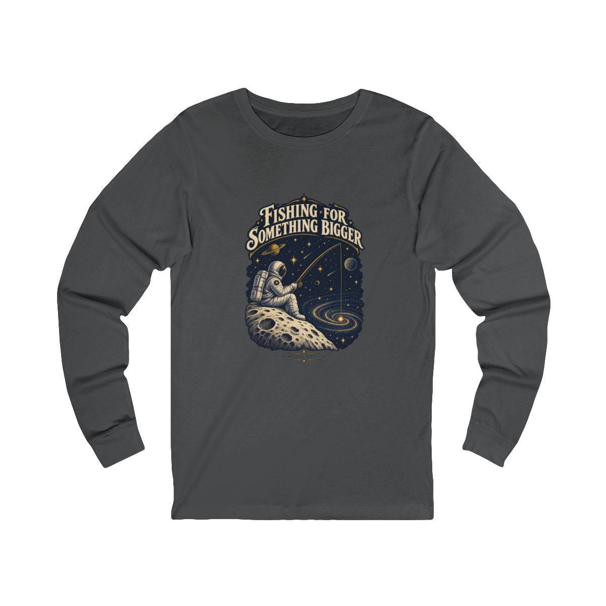 Fishing For Something Bigger Long Sleeve Tee
