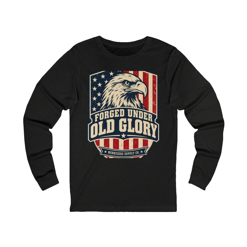 Forged Under Old Glory Long Sleeve Tee
