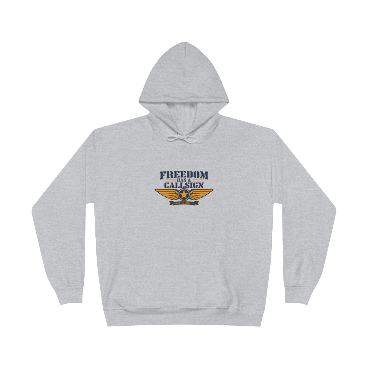 Freedom Has A Callsign Hoodie