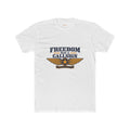 Freedom Has A Callsign T-Shirt