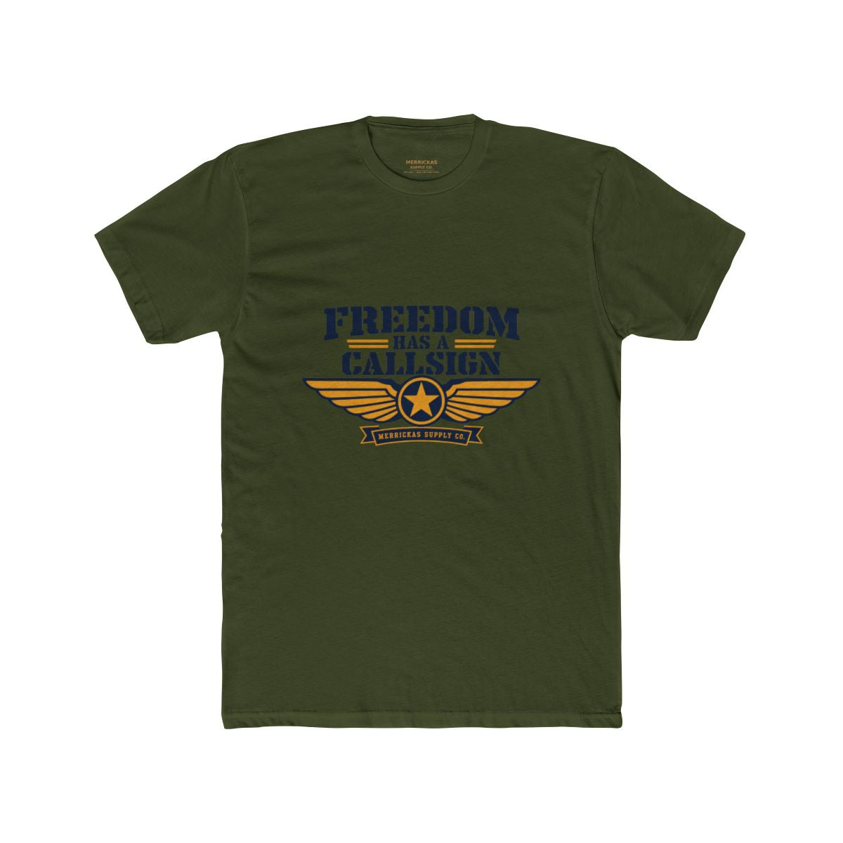 Freedom Has A Callsign T-Shirt