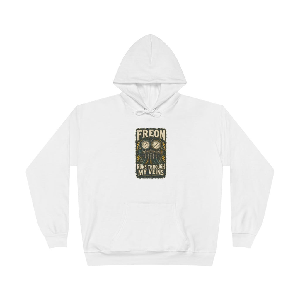 Freon Runs Through My Veins Heavyweight Hoodie