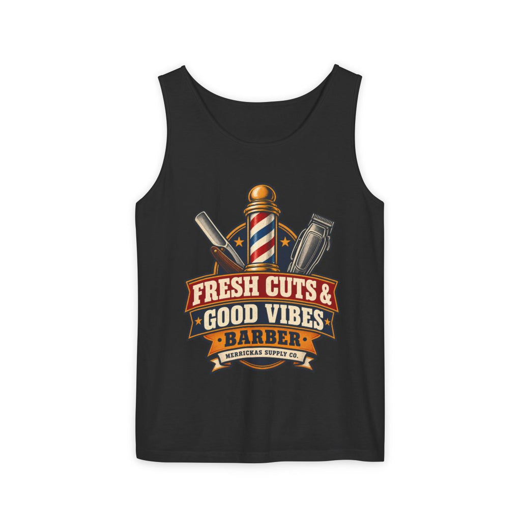 Fresh Cuts & Good Vibes Garment-Dyed Tank