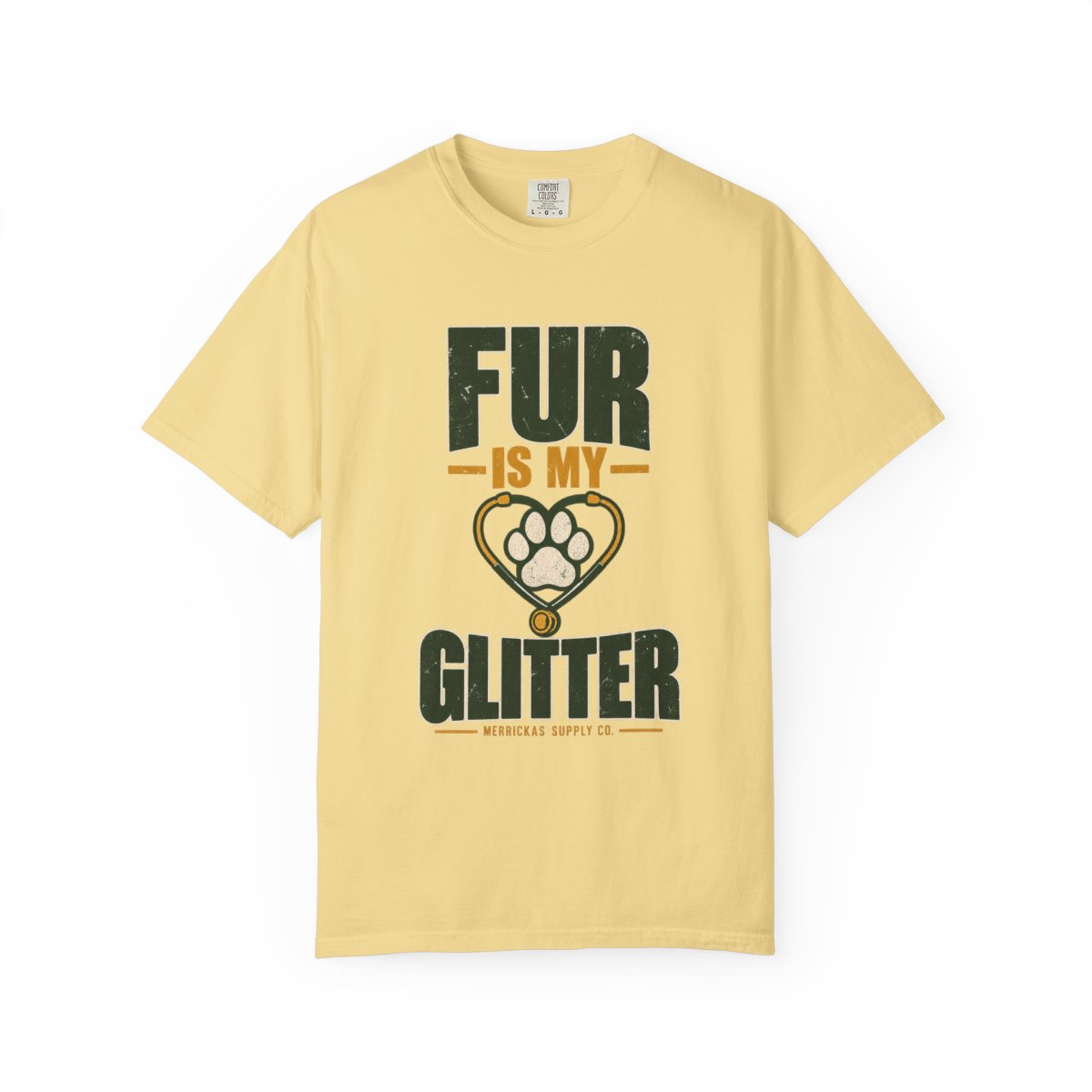 Fur Is My Glitter Garment-Dyed Tee