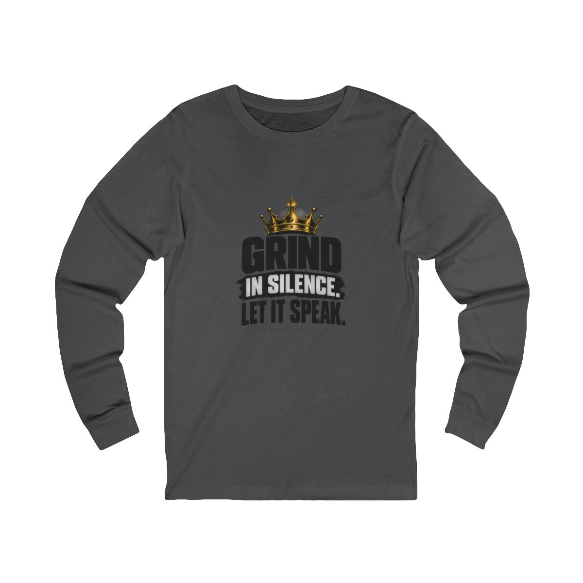 Grind In Silence Long Sleeve Tee