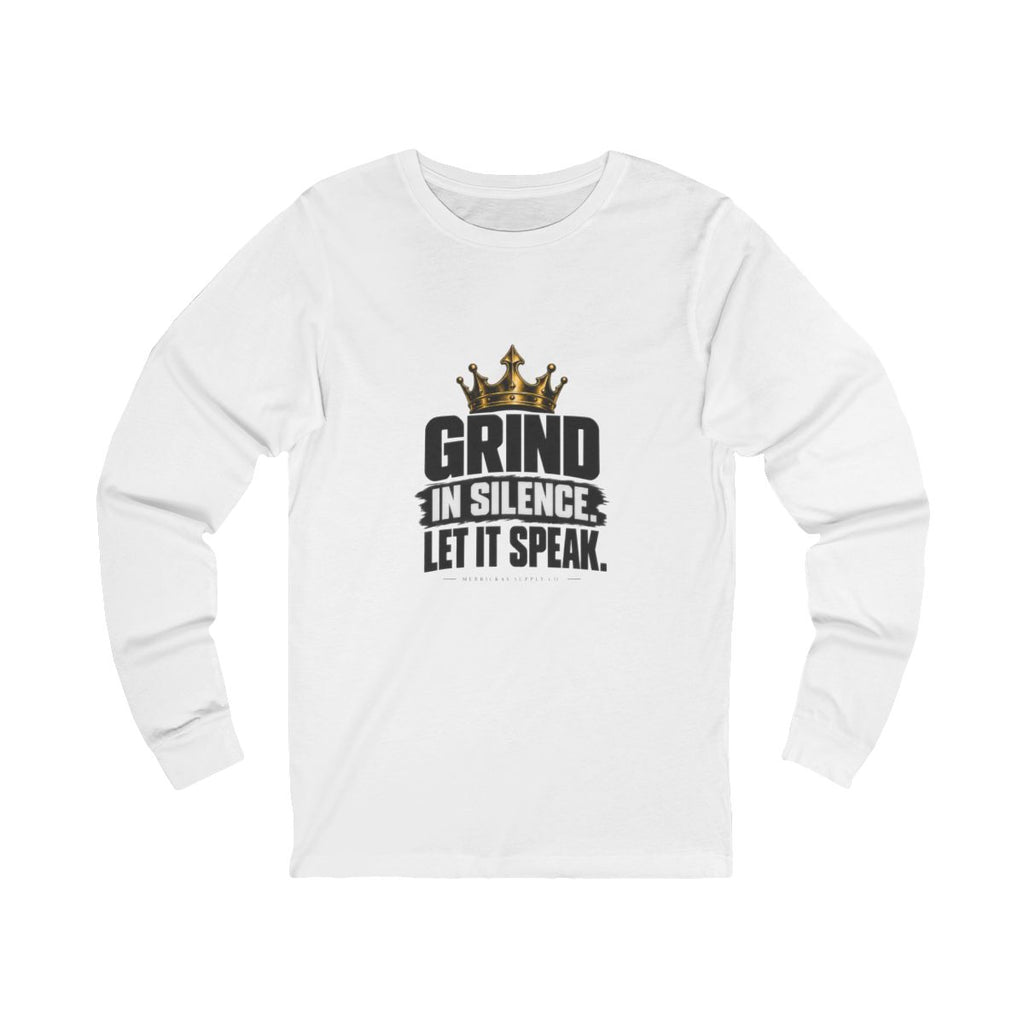 Grind In Silence Long Sleeve Tee