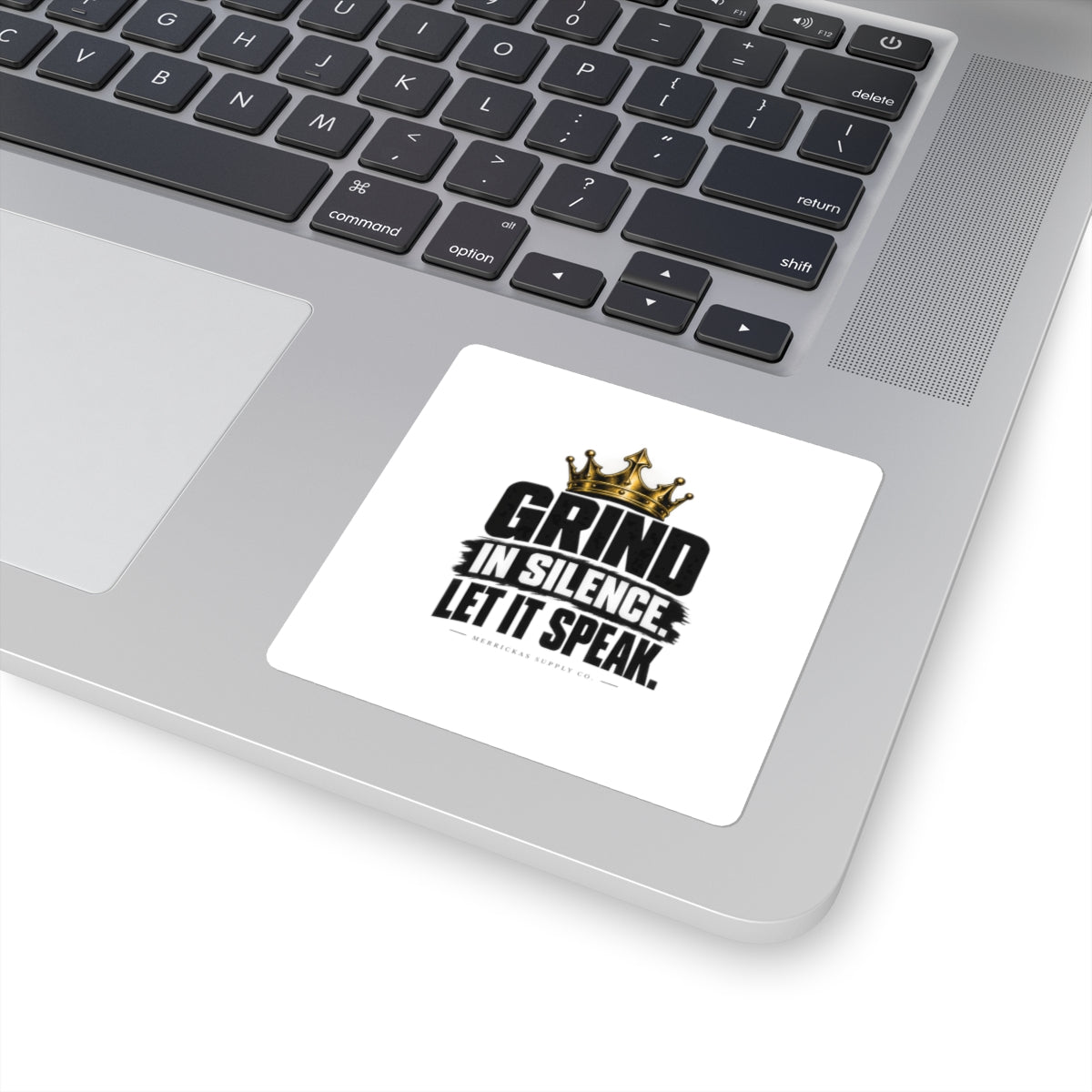 Grind In Silence Sticker