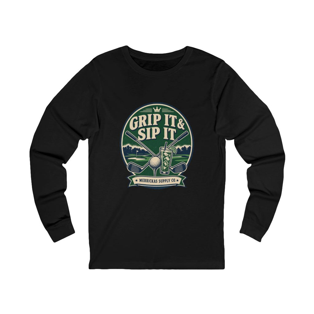 Grip It & Sip It Long Sleeve Tee