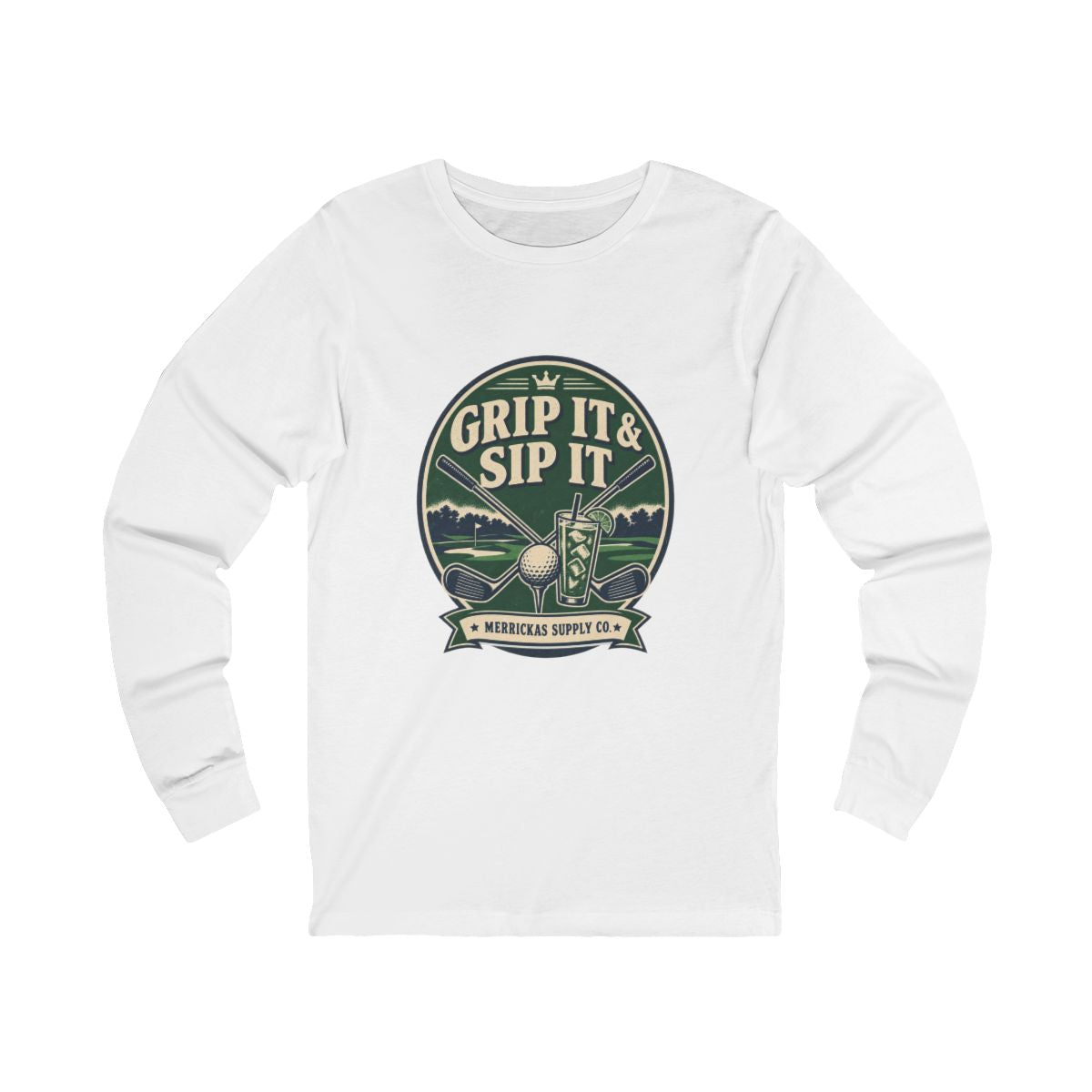Grip It & Sip It Long Sleeve Tee
