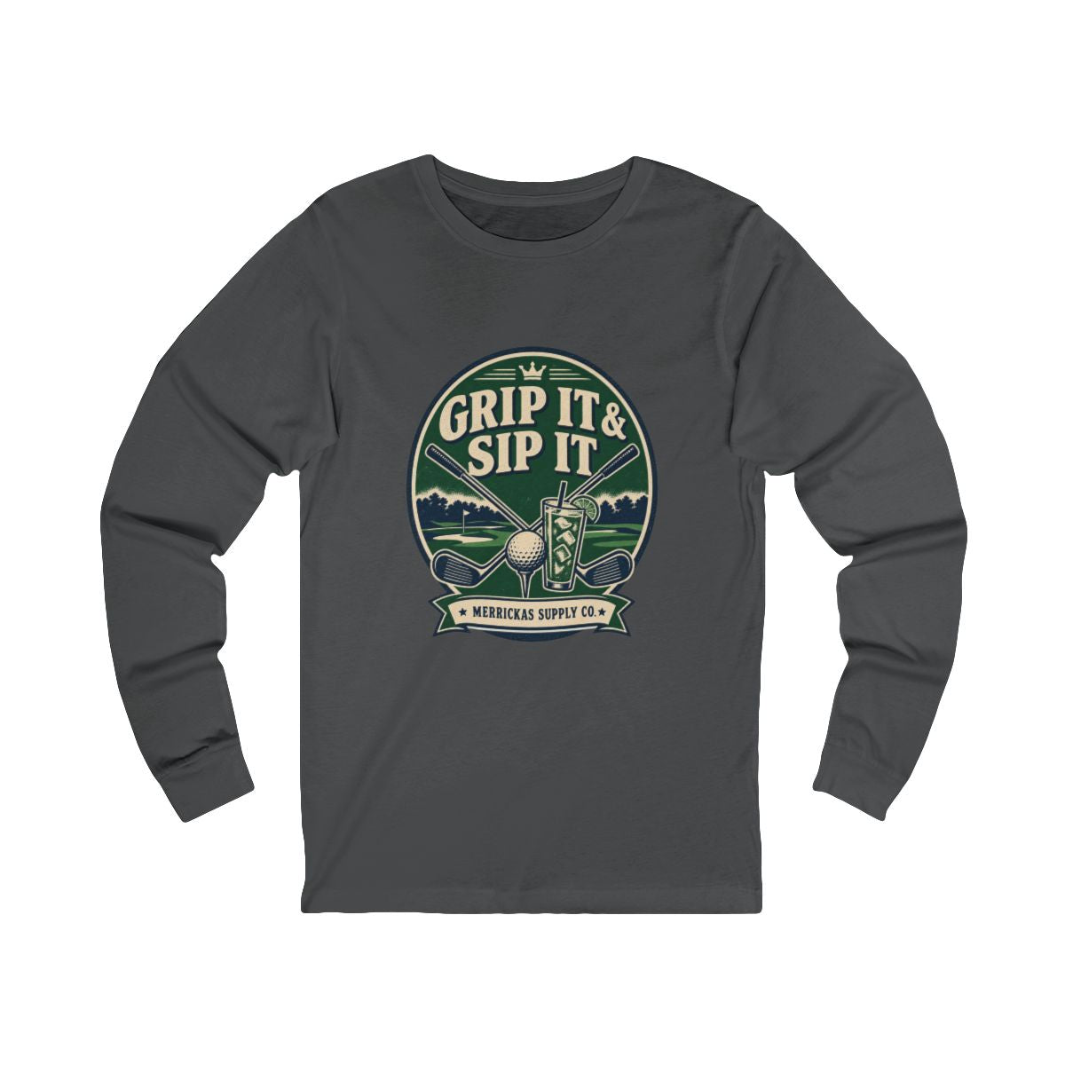 Grip It & Sip It Long Sleeve Tee