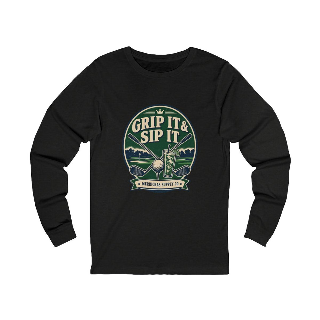 Grip It & Sip It Long Sleeve Tee