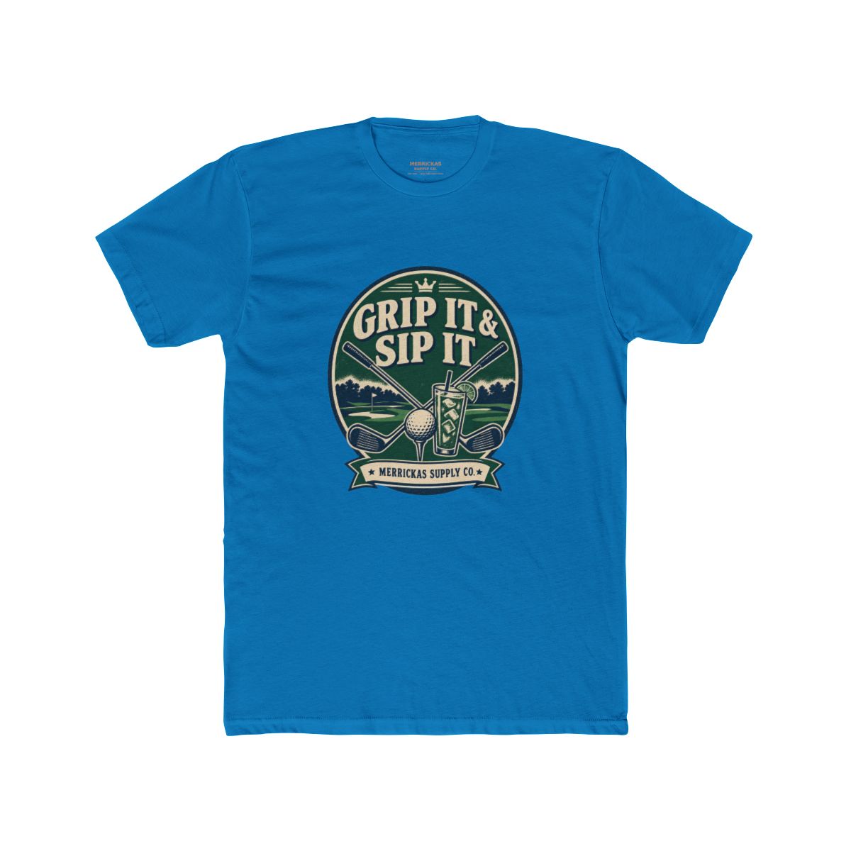 Grip It & Sip It T-Shirt