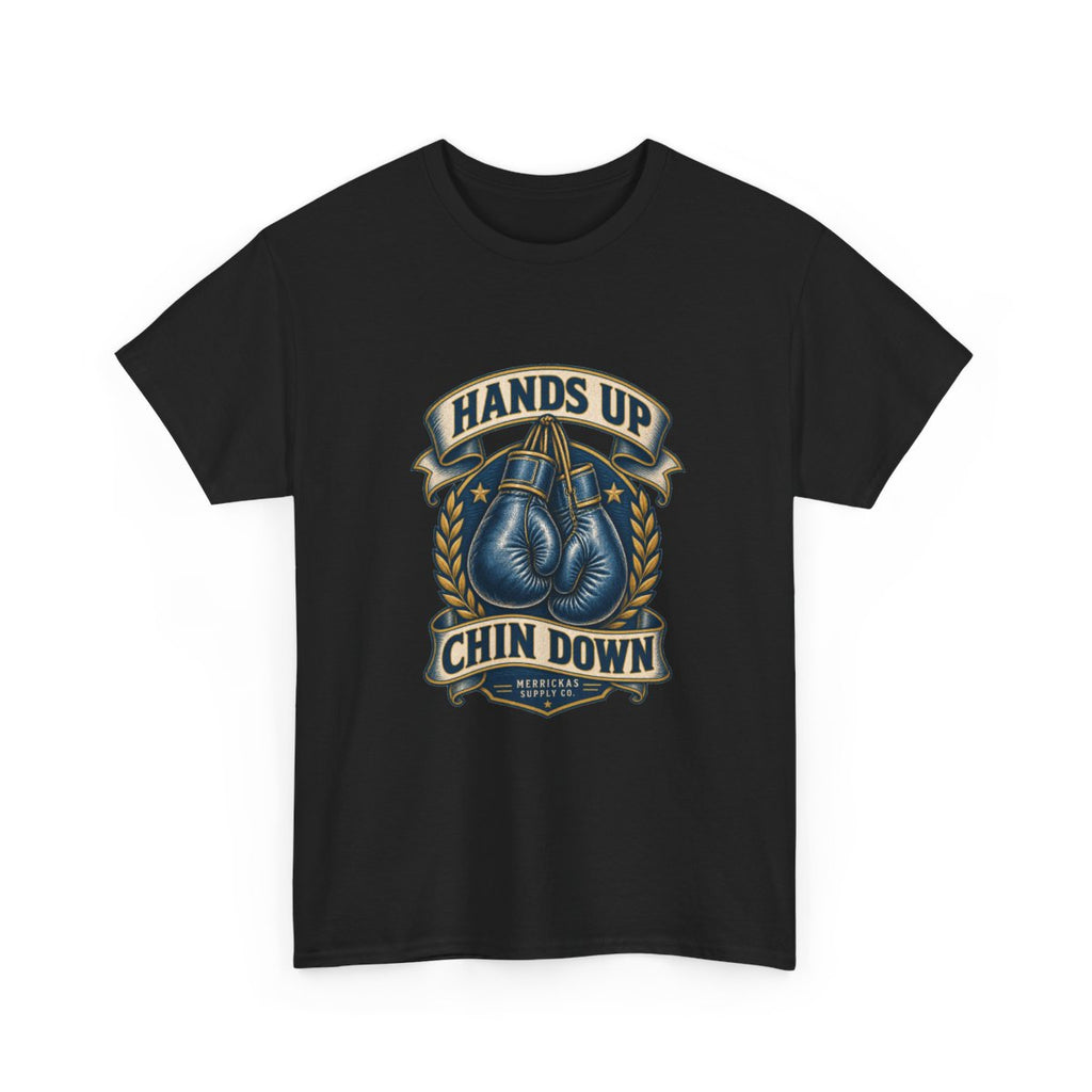 Hands Up Chin Down Classic Tee