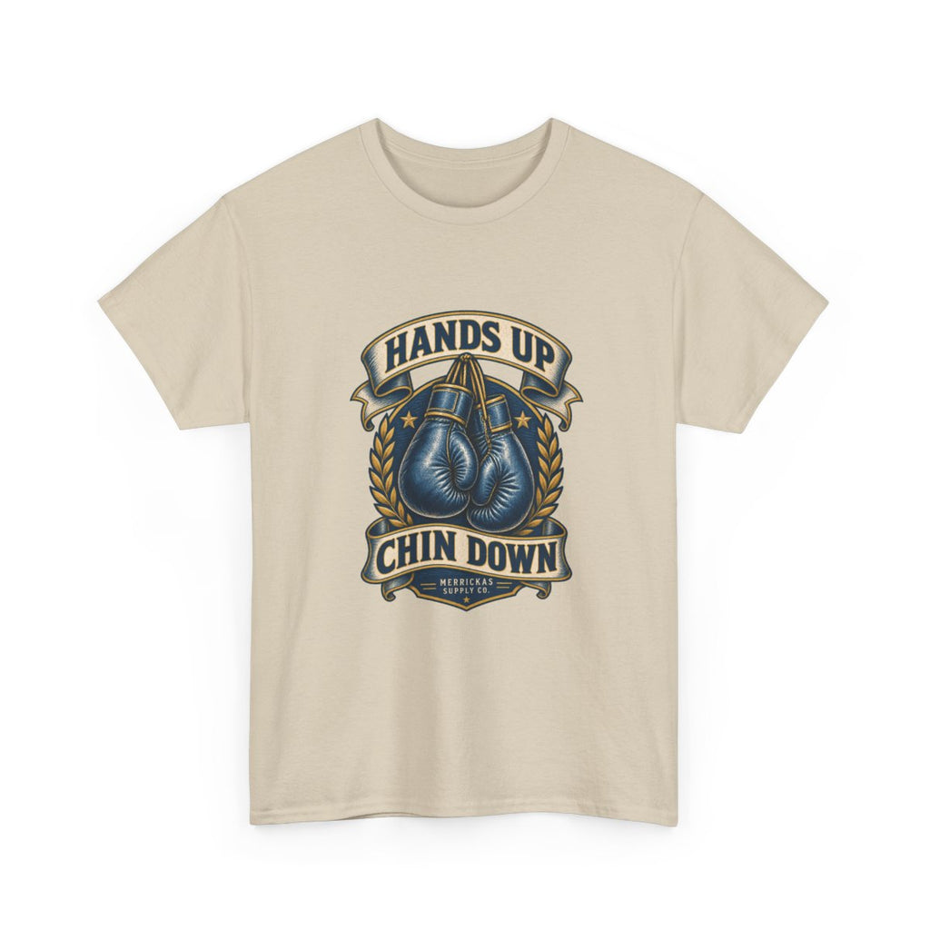 Hands Up Chin Down Classic Tee