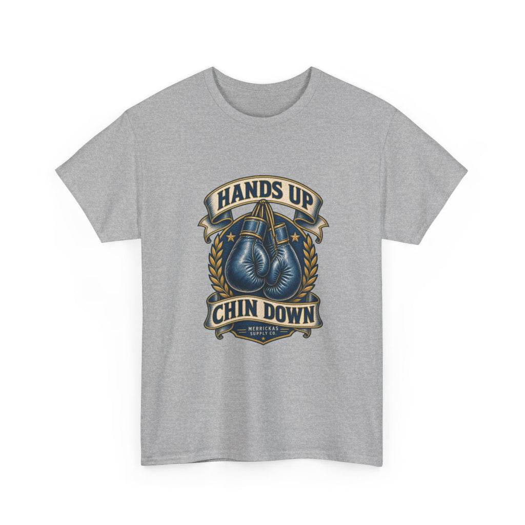 Hands Up Chin Down Classic Tee