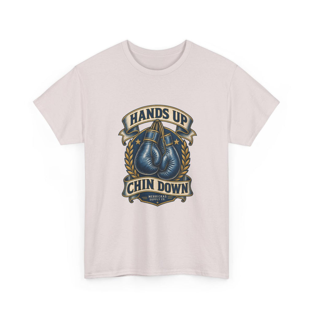 Hands Up Chin Down Classic Tee