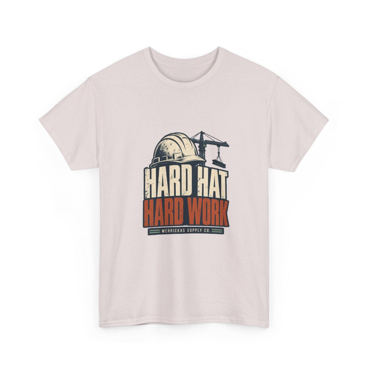Hard Hat Hard Work Classic Tee