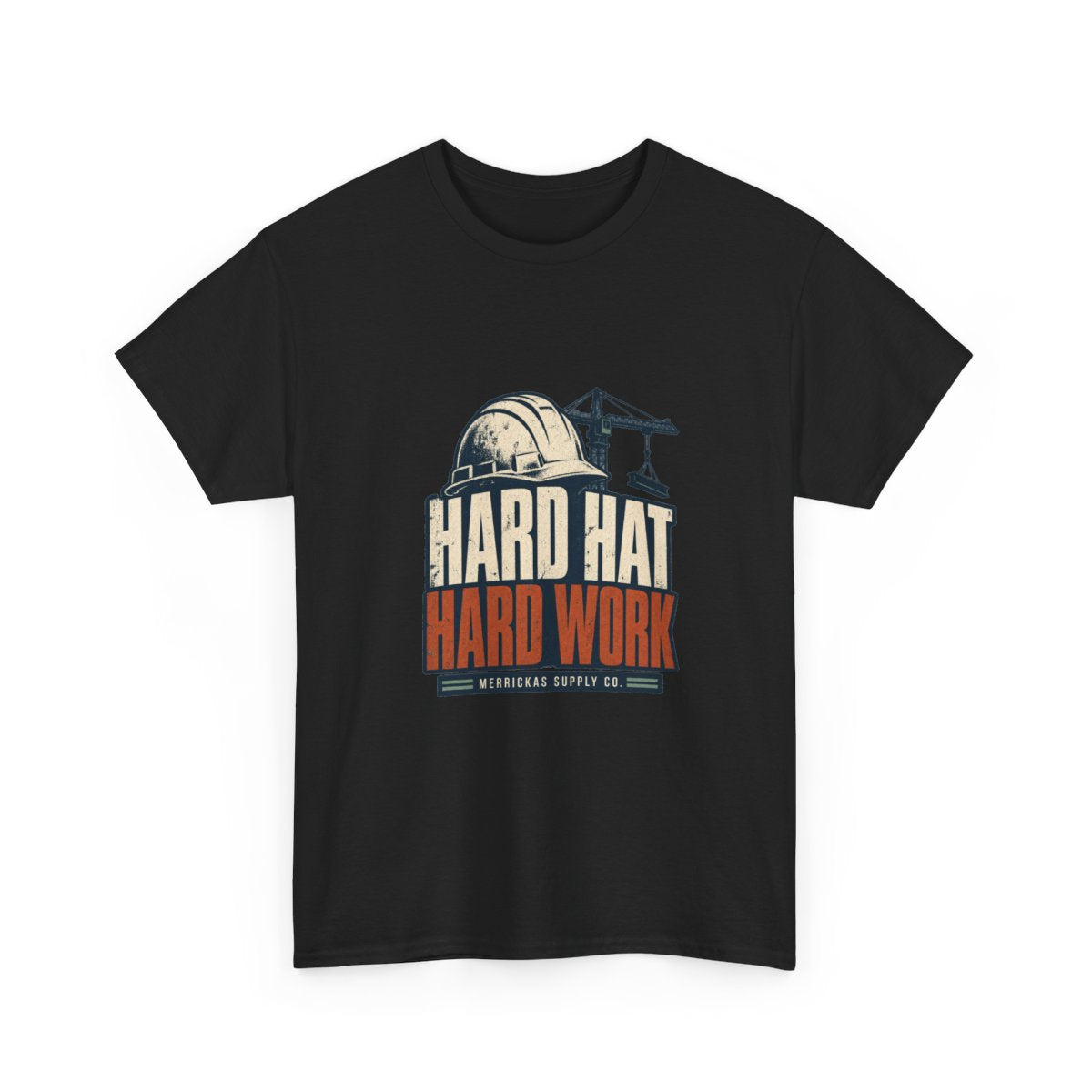 Hard Hat Hard Work Classic Tee