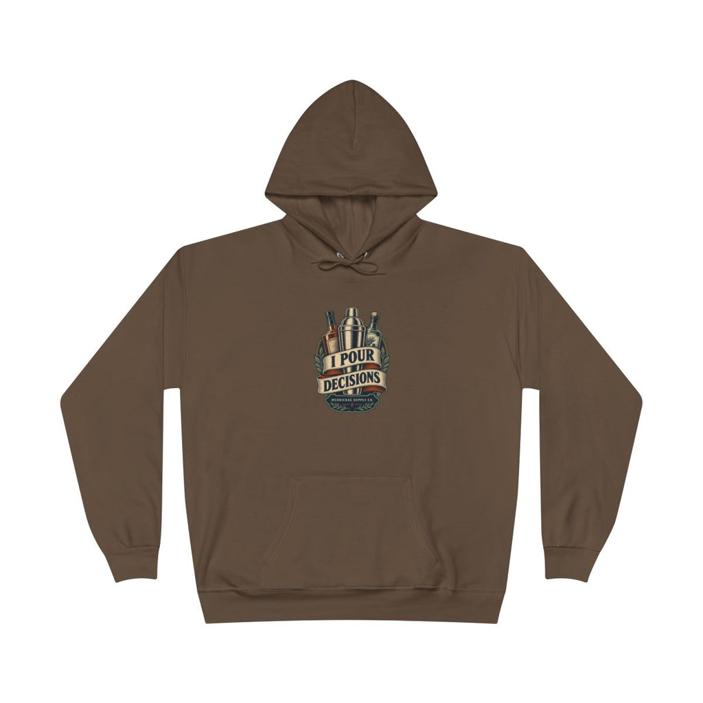I Pour Decisions Heavyweight Hoodie