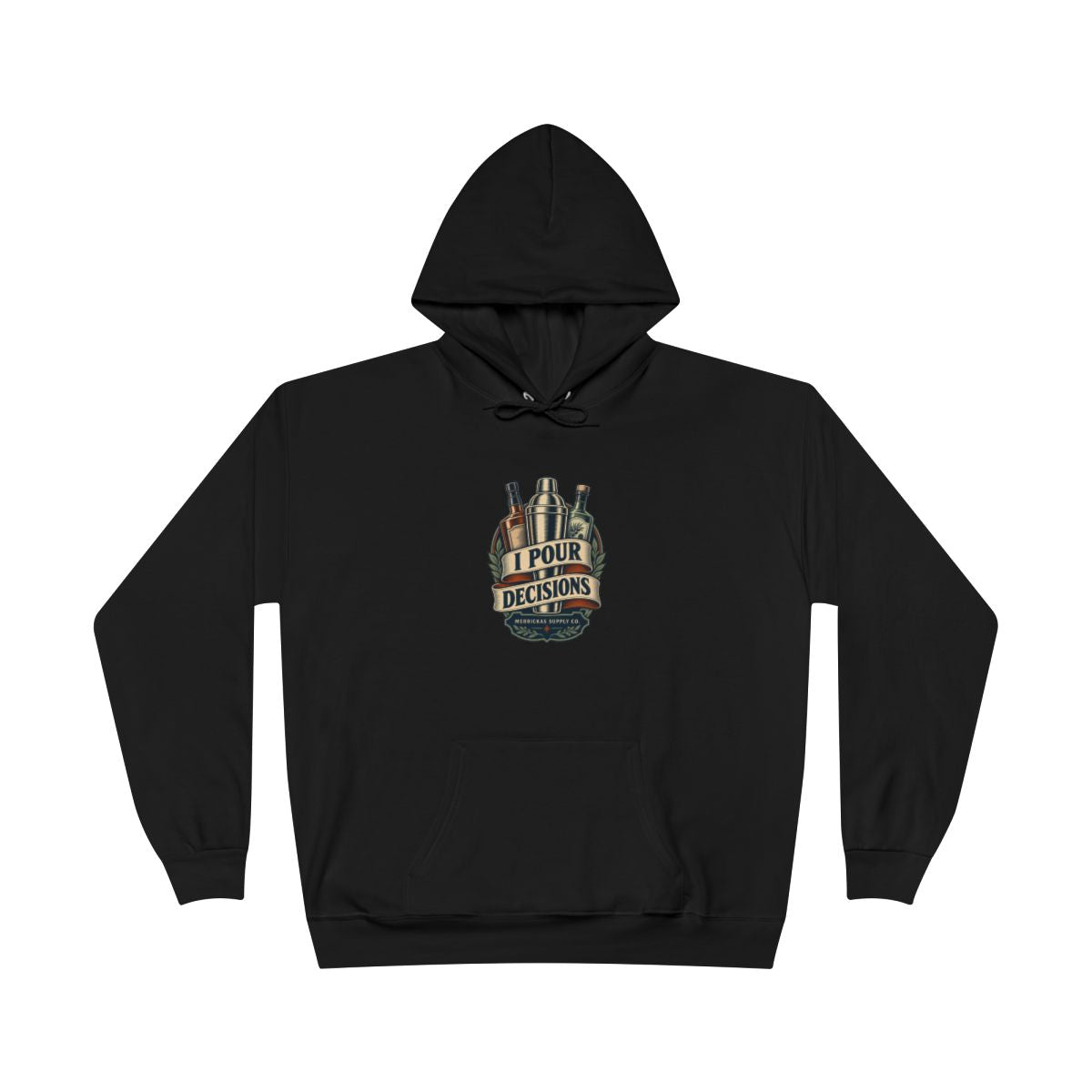 I Pour Decisions Heavyweight Hoodie