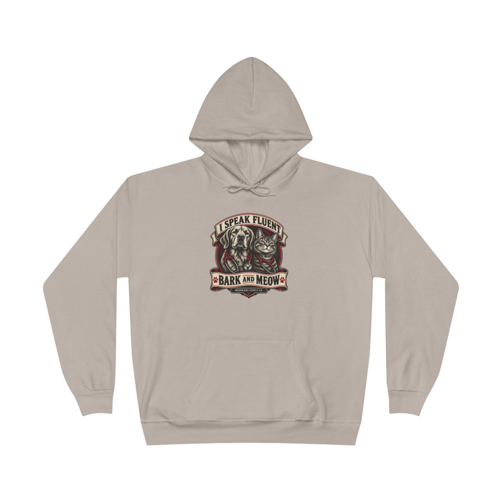 I Speak Fluent Bark And Meow Heavyweight Hoodie