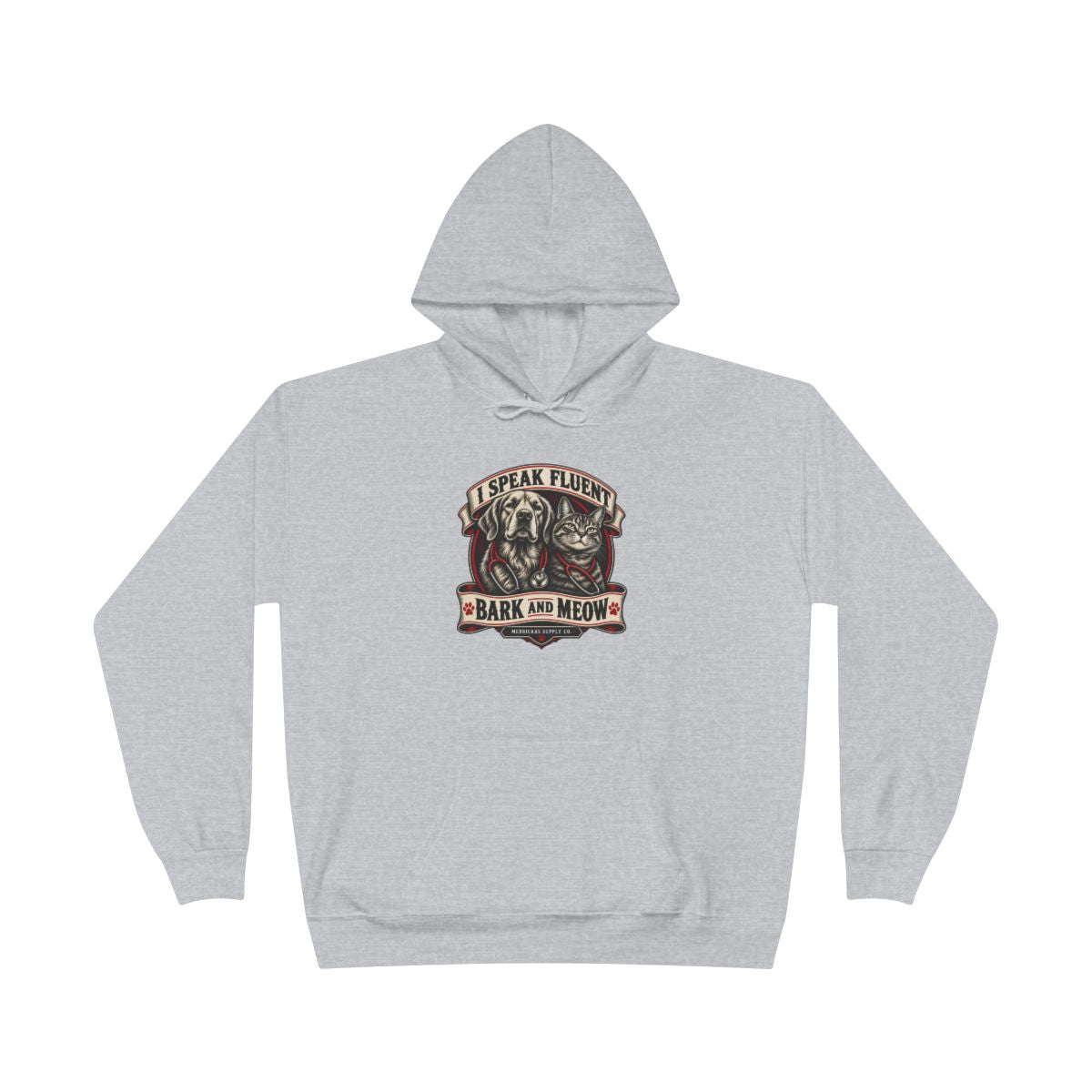 I Speak Fluent Bark And Meow Heavyweight Hoodie
