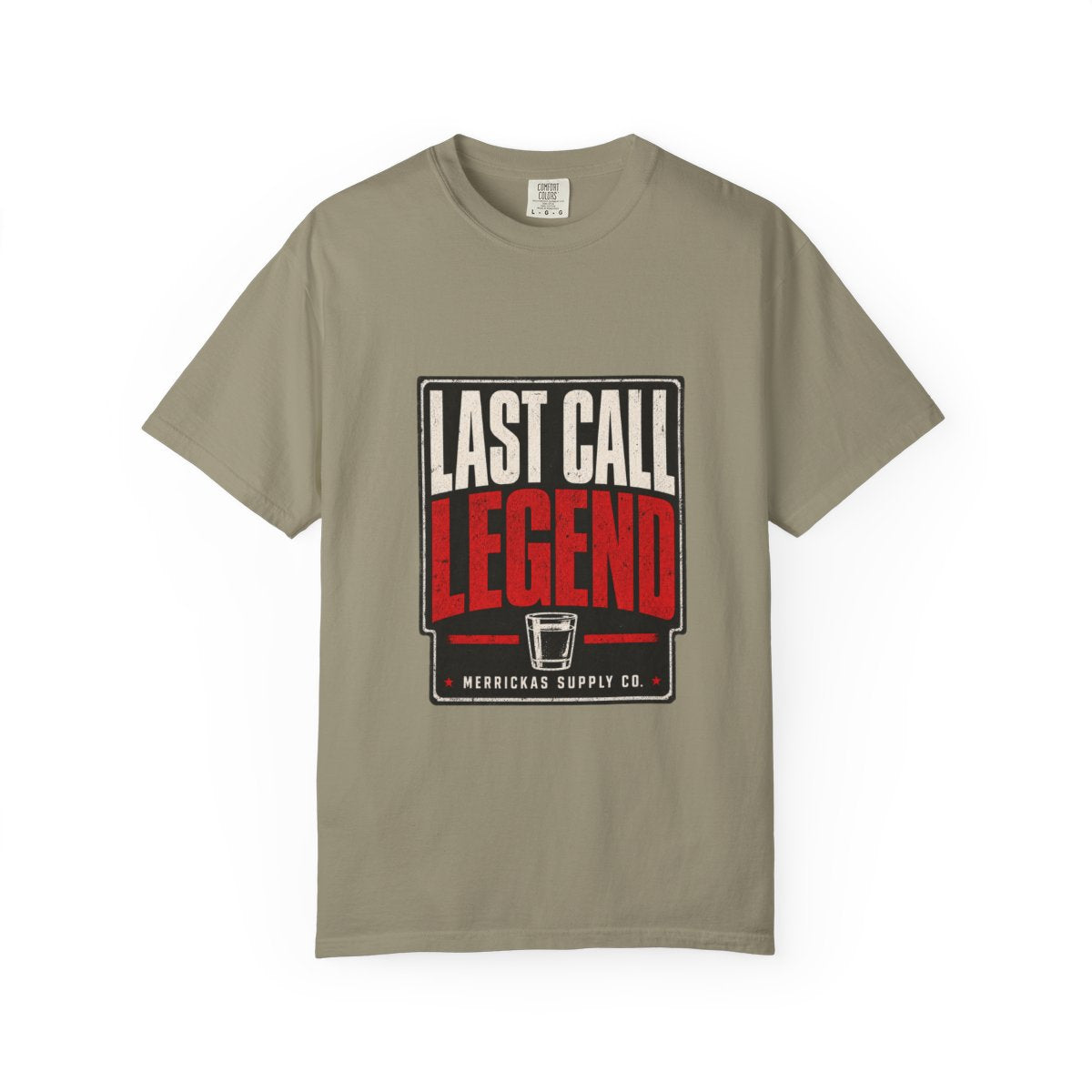 Last Call Legend Garment-Dyed Tee