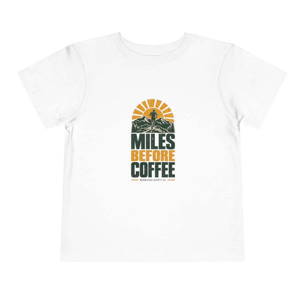 Miles Before Coffee Toddler Tee