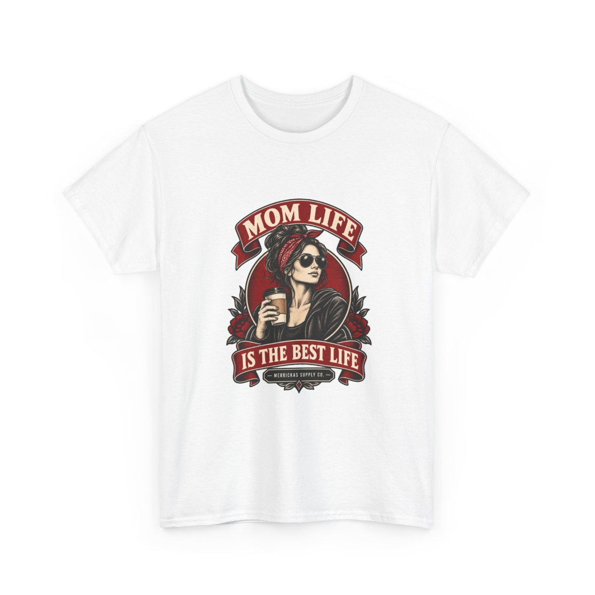 Mom Life Is The Best Life Classic Tee