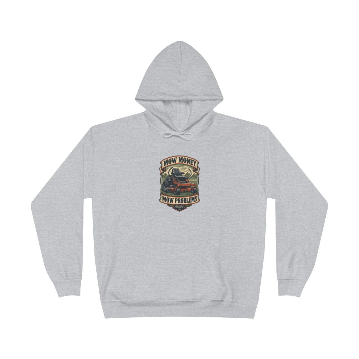 Mow Money Mow Problems Heavyweight Hoodie