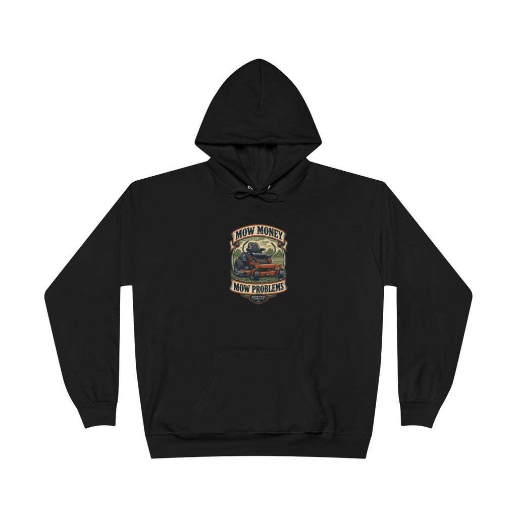 Mow Money Mow Problems Heavyweight Hoodie