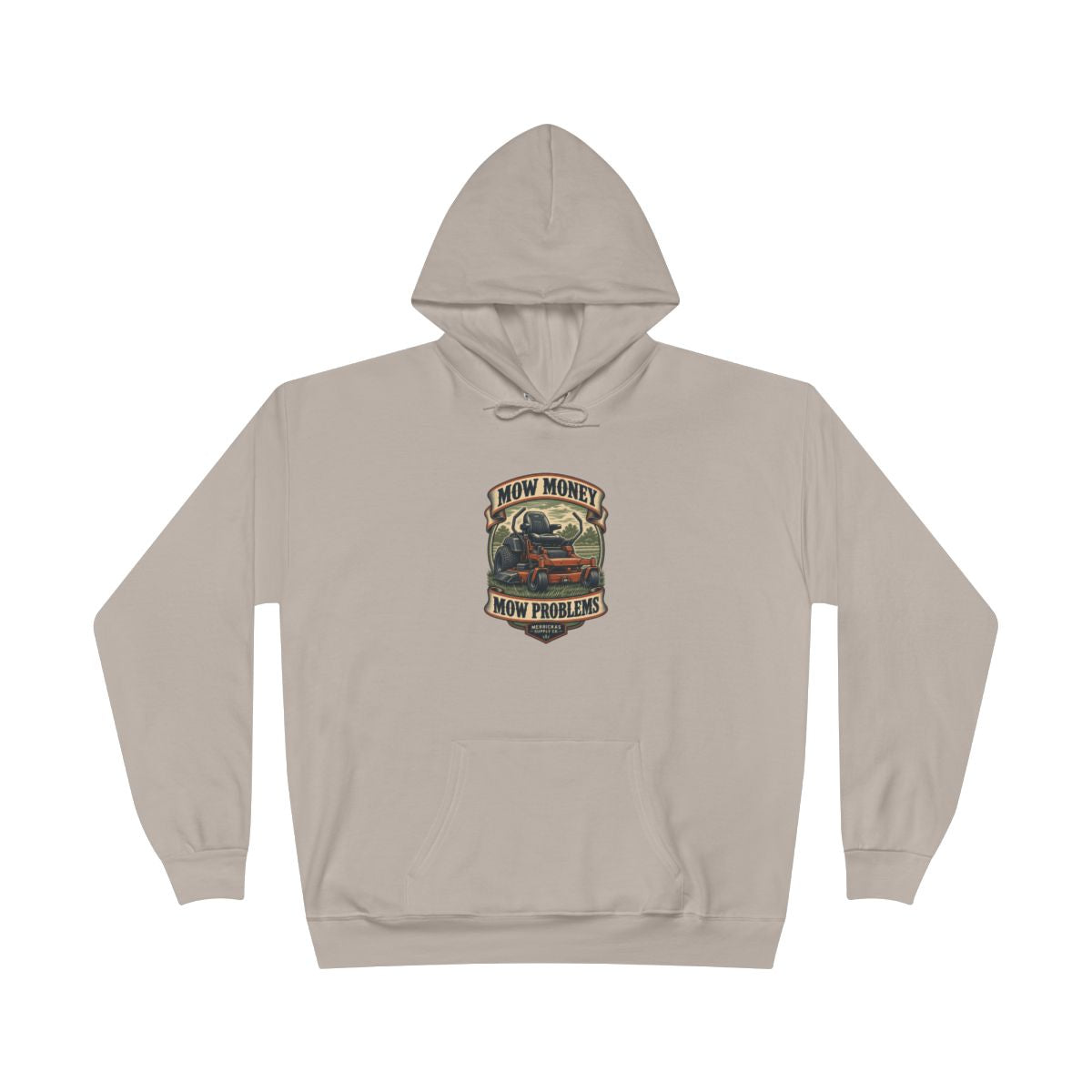Mow Money Mow Problems Heavyweight Hoodie