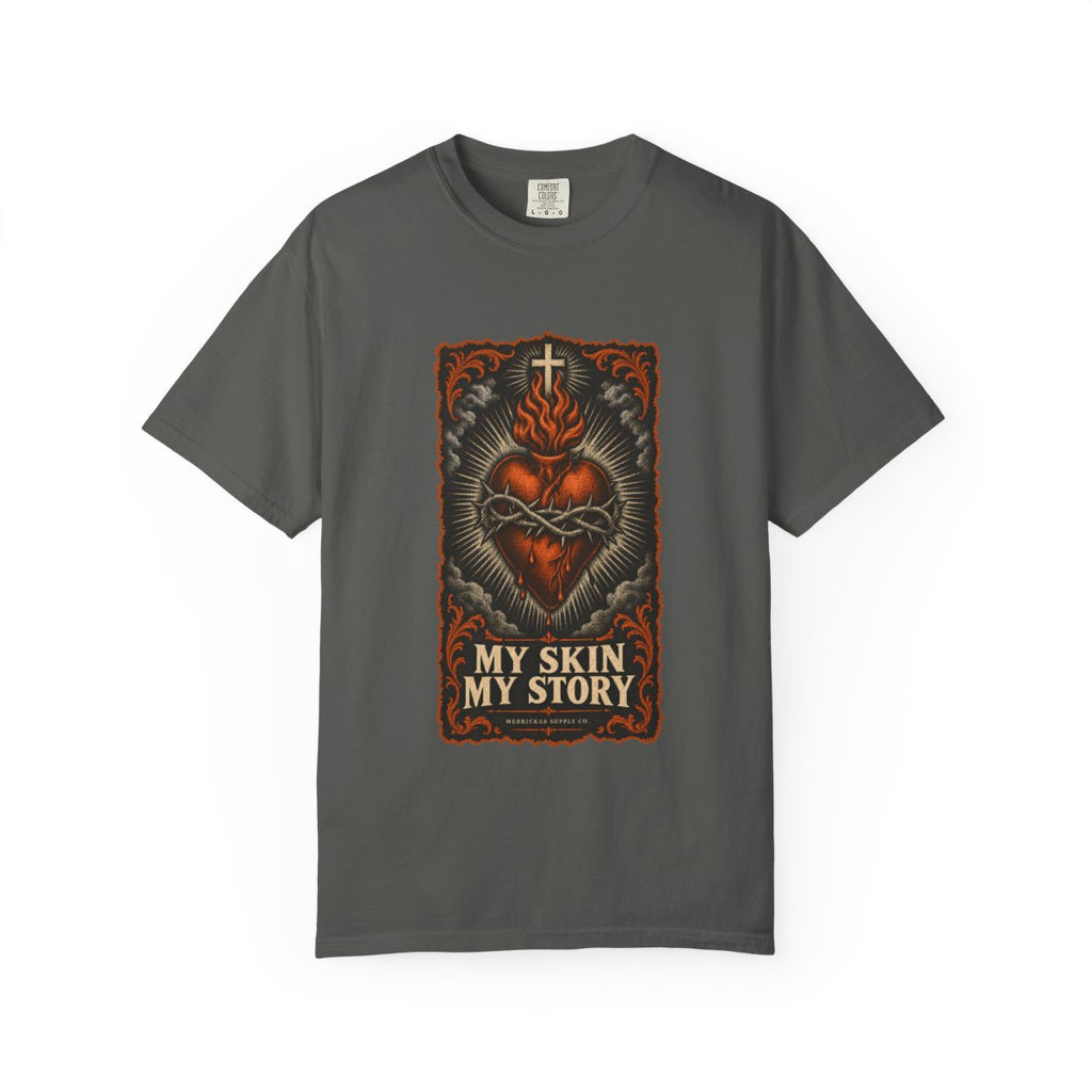 My Skin My Story Garment-Dyed Tee