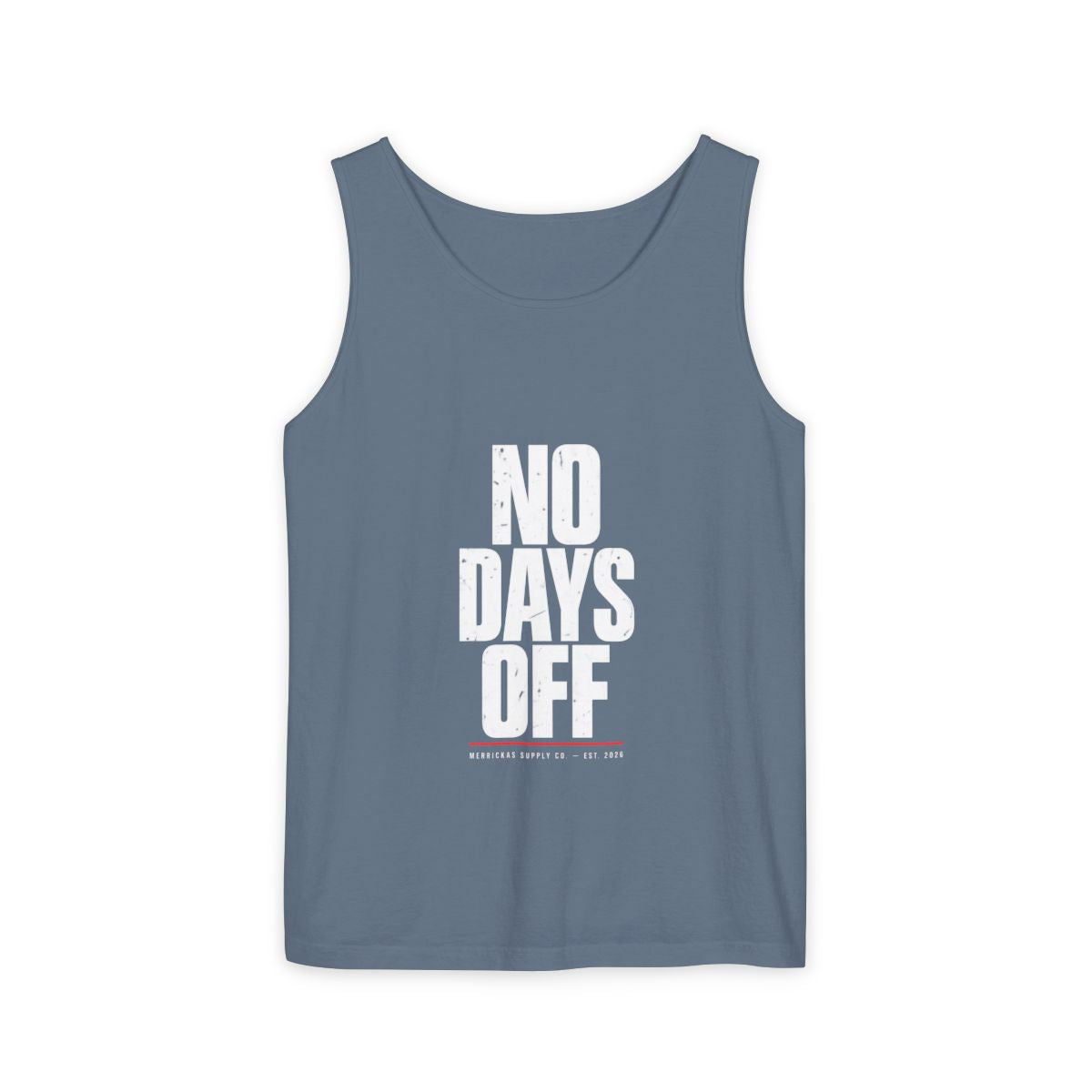 No Days Off Garment-Dyed Tank