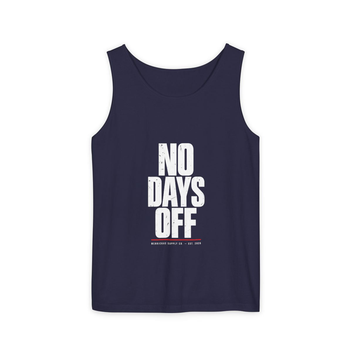 No Days Off Garment-Dyed Tank