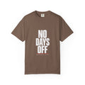 No Days Off Garment-Dyed Tee