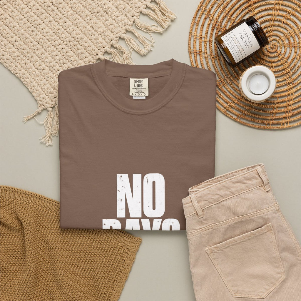 No Days Off Garment-Dyed Tee