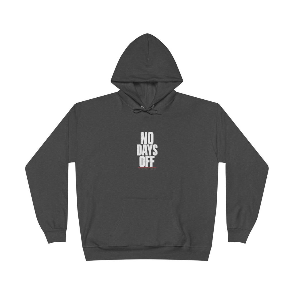 No Days Off Heavyweight Hoodie