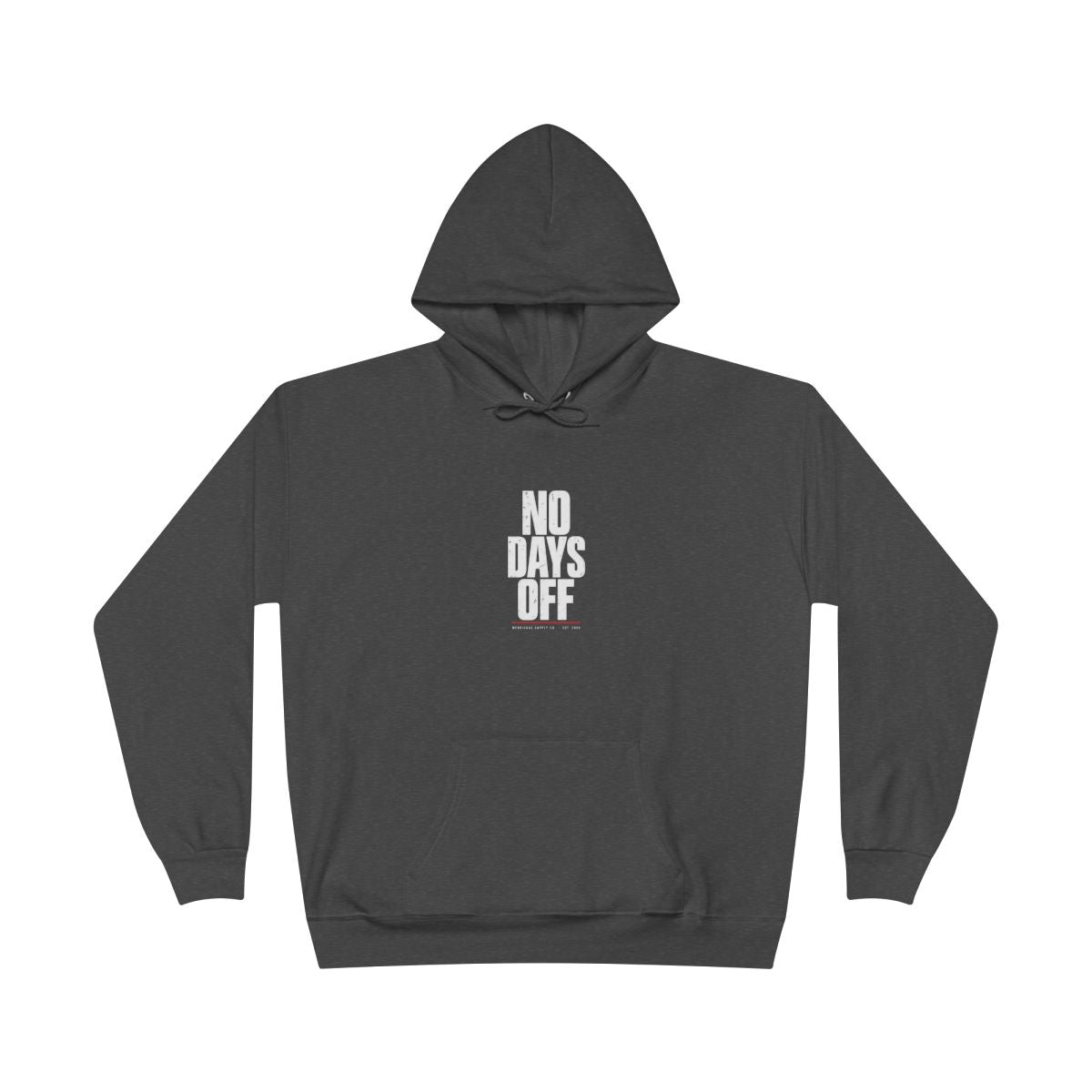 No Days Off Heavyweight Hoodie
