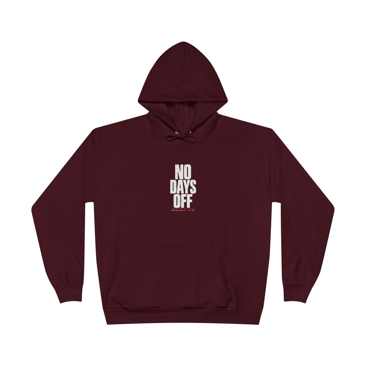 No Days Off Heavyweight Hoodie
