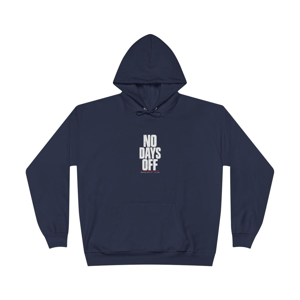 No Days Off Heavyweight Hoodie
