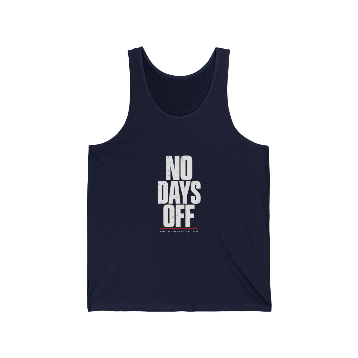 No Days Off Tank Top
