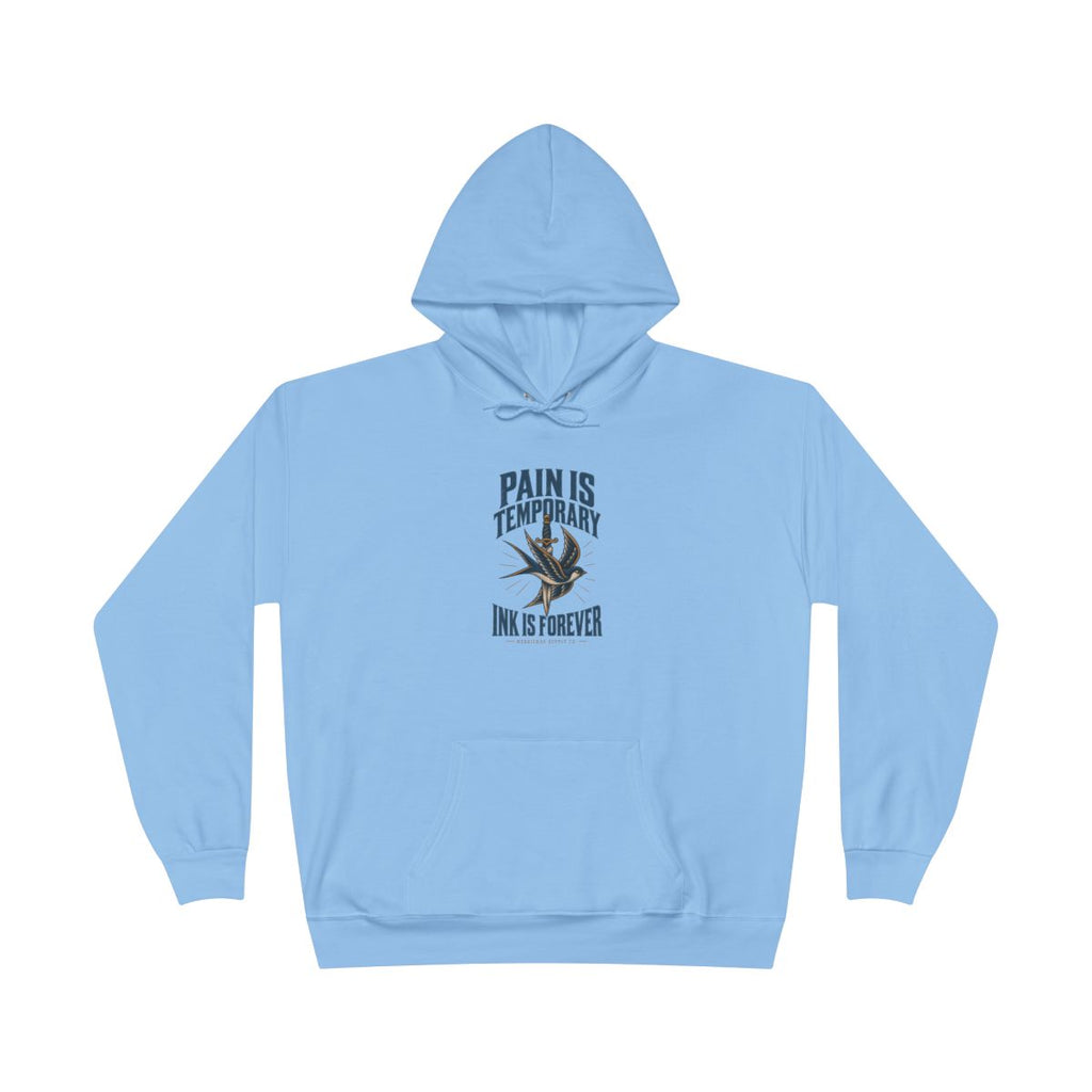 Pain Is Temporary Ink Is Forever Heavyweight Hoodie